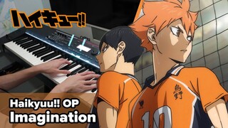 Haikyuu!! OP 「Imagination」 Piano Cover