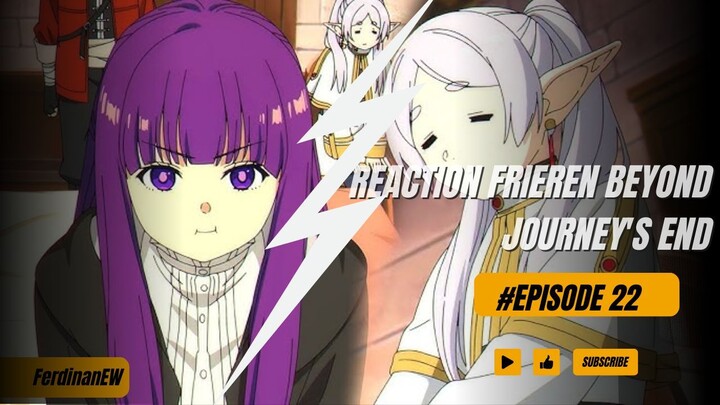 Fern marah terlalu Kawaii !! Reaction Frieren: Beyond Journey's End Eps 22 - Indonesia