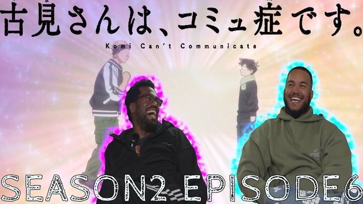 We're Gonna Skate To One Song And One Song Only | Komi Can't Communicate Season 2 Episode 6 Reaction