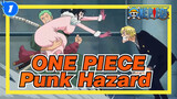 ONE PIECE|The Reason for me loving ONE PIECE-Punk Hazard_1