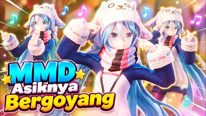 ASIIIKKK !! WAKTUNYA BERGOYANG 💃