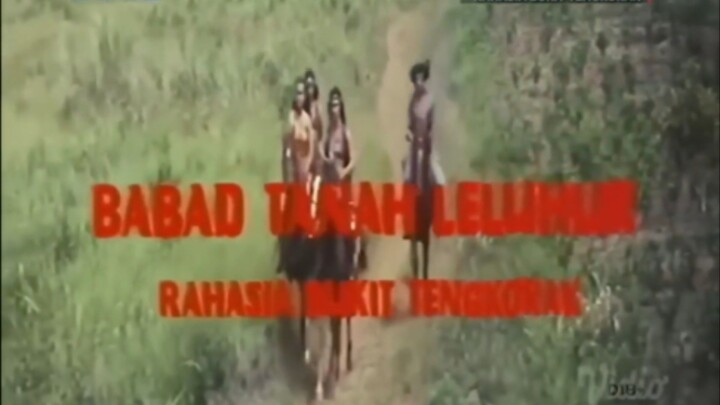 BABAD TANAH LELUHUR (rahasia bukit tengkorak)