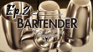 Ep.2 Bartender