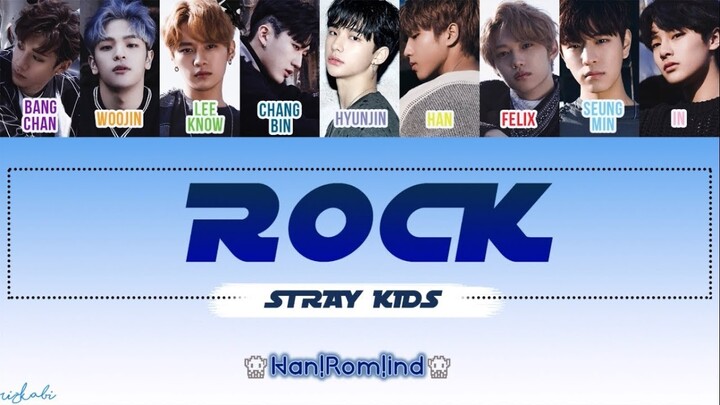 [Sub Indo] ROCK -  Stray Kids [Color Coded Lyric]