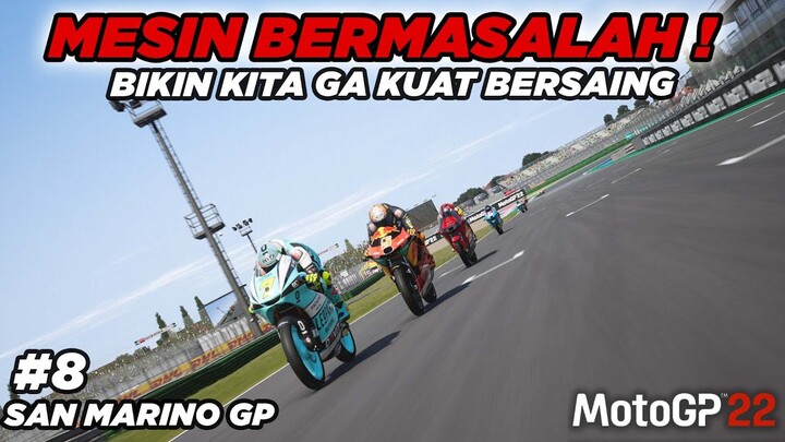 Mesin Bermasalah ! Ga Ada Tenaga Buat Kejar Lawan🔥 Live Gameplay Career MotoGP ™ 22  Ep 8