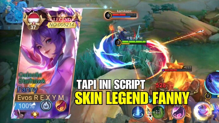 Fanny Skin Legend Tapi Ini Script!! Apakah Sama Persis Dengan Aslinya?!