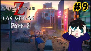 Mari Bertempur di WWZ Las Vegas #2