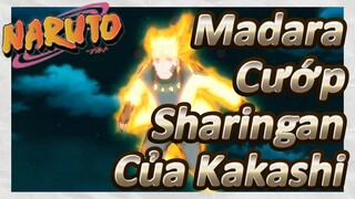 Madara Cướp Sharingan Của Kakashi