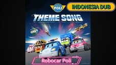 Robocar Poli Bahasa Indonesia Opening