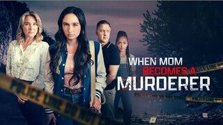 When Mom Becomes a Murderer 2024 SUB INDO