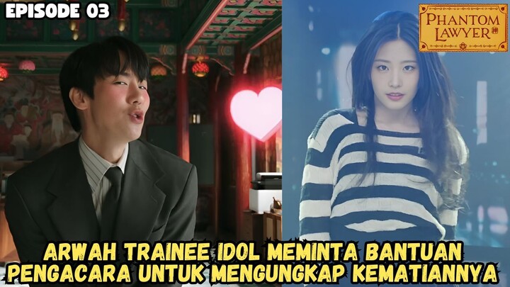 PHANTOM LAWYER EPISODE 3 SUB INDO