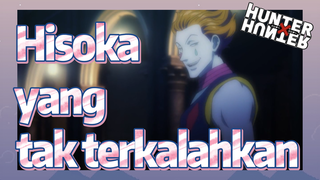 Hisoka yang tak terkalahkan