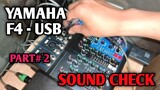 PART#2 Unboxing - Yamaha F4- USB 4 Channel Bluetooth/USB Mixer From Shopee