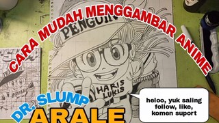 cara mudah menggambar anime DR.Slump ARALE
