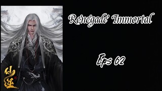 Renegade Immortal Eps 62 Sub indo softsub