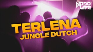 DJ TERLENA COVER JUNGLE DUTCH 2022 [NDOO LIFE]