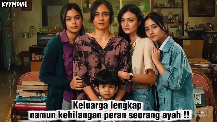 ANDAI IBU TAK MENIKAH DENGAN AYAH (2025) - HILANG NYA PERAN SEORANG AYAH ‼️