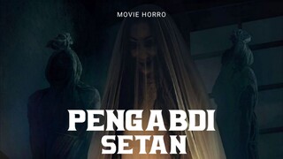 pengabdi setan 2 comunion full movie HD 2022