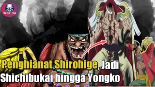 Onepiece1059, Mengenal Siapa kurohige,Penghianat Shirohige Jadi Shichibukai hingga Yongko??