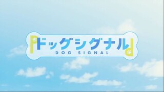 dog signal ep 1