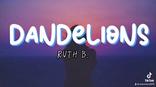 Dandelions Ruth B.(Lyrics)