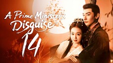 [iQIYI] EP14/24 A Prime Ministers Disguise (2025)