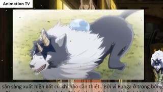 Tất Tần Tật Về Ranga, Chú Sói Siêu Trung Thành Và Bá Đạo Của Rimuru _ 6