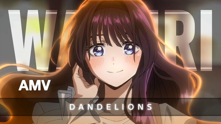 Waguri Kaoruko - Dandelions | AMV