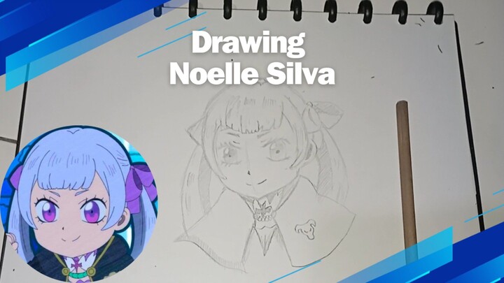 Menggambar Noelle Silva Chibi || Time Lapse On