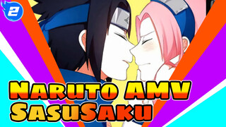 Naruto | Sasuke Uchiha x Sakura Haruno | SasuSaku AMV_2