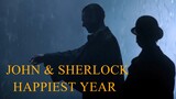 John & Sherlock - Happiest Year
