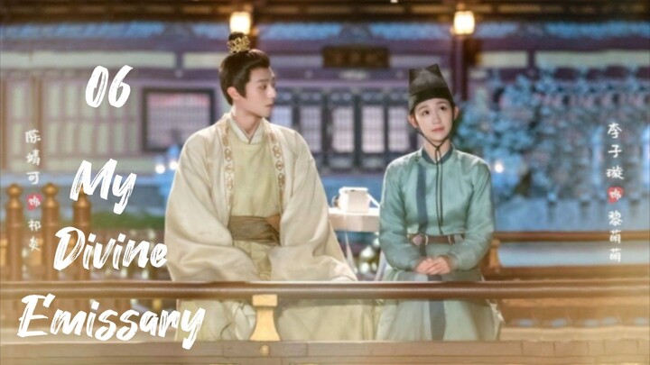 EP 6- My Divine Emissary (Engsub)