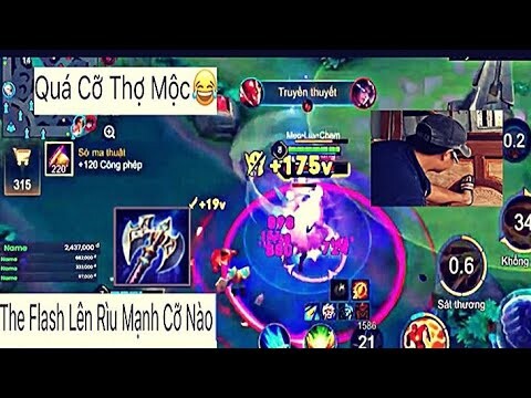 TOP.1 The Flash Lên Rìu Đi Rừng Thần Thánh Huỷ Diệt Team Bạn