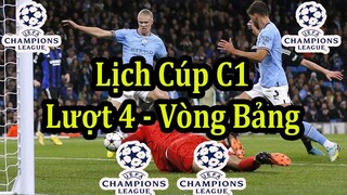 Lịch Thi Đấu lượt Trận Thứ 4 Cúp C1 Châu Âu - UEFA Group Stage Matchday 4