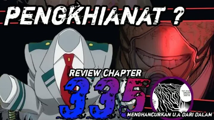 Kaget !!! Toru Hagakure adalah pengkhianat  -   -  My hero academia 335