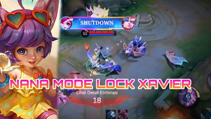 NANA MODE LOCK XAVIER !!!
