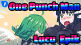 [One Punch Man] Adegan Yang Lucu & Epik_1