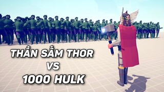 1 Mình THOR vs 1000 Khổng Lồ Xanh HULK Sẽ Ra Sao | TABS - Totally Accurate Battle Simulator Tập 4