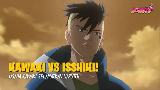 Kawaki vs Isshiki! Usaha Kawaki Selamatkan Naruto Dari Isshiki! | Boruto Sub Indo