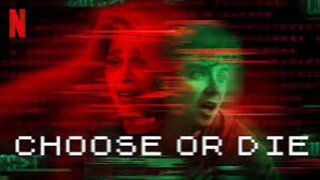 Choose or Die (2022)