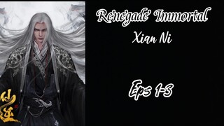 Renegade Immortal (Xian Ni) Eps 1-3 Sub indo