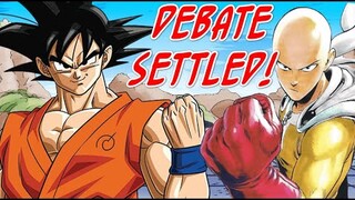 GOKU v ONE PUNCH MAN Debate DIFINITIVELY Answered!