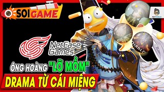 DRAMA NetEase: To Đùng - Tất Cả Tại Cái Miệng | Mọt Game Mobile