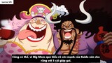 Sức Mạnh Thật Sự Của Kaido Luffy vs Bigmom Tộc Mink Hóa Sulong I One Piece Chương 987_ 3