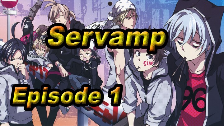 Servamp Episode 1