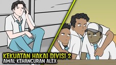 KEKUATAN HAKAI DIVISI 2 PART 5 - ANIMASI SEKOLAH