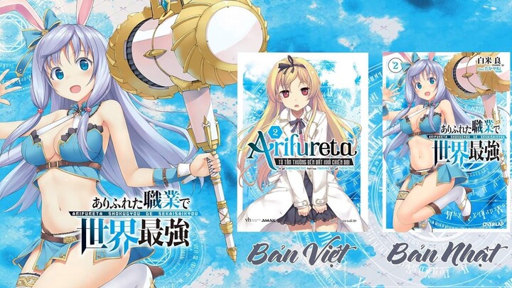 [ Arifureta ] Từ chức nghiệp tầm thường , trở thành kẻ mạnh nhất thế giới Volume 2 !