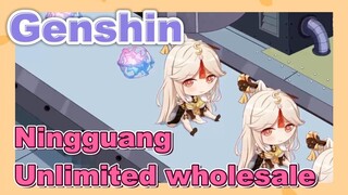Ningguang Unlimited wholesale