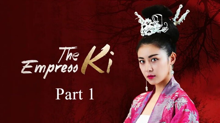 Empress Ki part 1