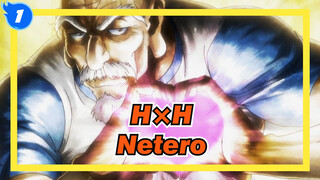 [HUNTER×HUNTER] Untuk Ketua Netero_1